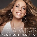 Mariah Carey Releases “Its A Wrap” Album - Melody Maker Magazine