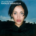 Natalie Imbruglia (나탈리 임브룰리아) - 1집 Left Of The Middle [블루 컬러 LP] - YES24