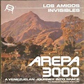 Arepa 3000: A Venezuelan Journey Into Space | Discogs