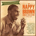 Nappy Brown - Singles Collection 1954-62 - MVD Entertainment Group B2B