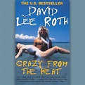 David Lee Roth: ‘Crazy From the Heat’ (1998) - Rolling Stone Australia