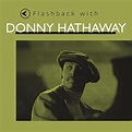 Donny Hathaway - Flashback with Donny Hathaway - Amazon.com Music