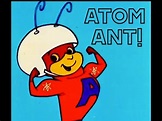 Part 5: Atom Ant! The Greatest Cartoon Superheroes You Might Never Have ...
