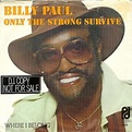 Billy Paul - Only The Strong Survive (1977, Vinyl) | Discogs