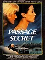 Passage Secret - Film (1985) - SensCritique