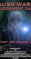 Alien Wars: Judgement Day (2023) - Release Info - IMDb
