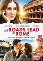 Trailer and Poster of All Roads Lead To Rome starring Sarah Jessica ...