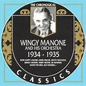 Wingy Manone : Chronological Wingy Manone & His Orchestra 1934 to 1935 ...