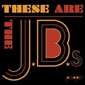 The J.B.'s - These Are The J.B.'s (2015, File) | Discogs