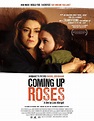Coming Up Roses (2011)