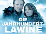 Die Jahrhundertlawine (TV Movie 2008) - IMDb