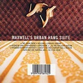 Maxwell's Urban Hang Suite | CD Album | Free shipping over £20 | HMV Store