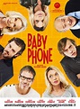 Baby Phone - film 2016 - AlloCiné