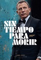 Sin tiempo para morir - Película 2020 - SensaCine.com