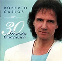 Roberto Carlos - 30 Grandes Canciones (2000, CD) | Discogs