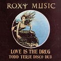 Love Is The Drug / Avalon, Roxy Music - Qobuz