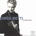 Chris Botti – To Love Again The Duets (2005) – This very enjoyable ...