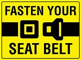 Fasten Your Seat Belt Sign – New Signs