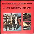 Doc Cheatham, Sammy Price, Lars Edegran's New Orleans Band - Doc ...