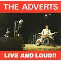 The Adverts - Live And Loud!! | Releases | Discogs
