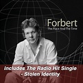 The Place And The Time - Album by Steve Forbert | Spotify