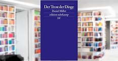 Der Trost der Dinge. EPUB von Daniel Miller (Suhrkamp Verlag)
