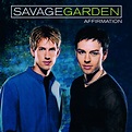 Affirmation - Album by Savage Garden | Spotify