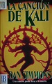 Todavía en las sombras: Novela: La canción de Kali