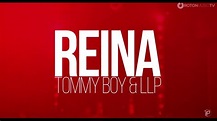 Tommy Boy & LLP - Reina (Official Lyric Video) - YouTube
