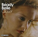 Beady Belle - Closer (2005, CD) | Discogs