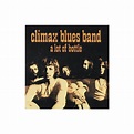 CLIMAX BLUES BAND - A Lot Of Bottle LP