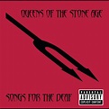 ‎Songs For The Deaf — álbum de Queens of the Stone Age — Apple Music