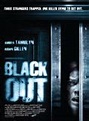 Blackout - Film 2008 - AlloCiné