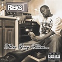 More Grey Hairs by Reks (Album, East Coast Hip Hop): Reviews, Ratings ...