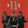 Migos’ ‘Culture II’ Album Has Arrived | Complex