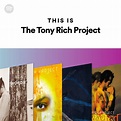 This Is The Tony Rich Project - playlist by Spotify | Spotify