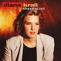 Diana Krall - Stepping Out Lyrics and Tracklist | Genius