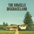 Album Review: The Orwells - Disgraceland