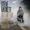 Steve Hackett - Out Of The Tunnel's Mouth | Pubblicazioni | Discogs