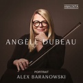 "Portrait: Alex Baranowski". Album of Angèle Dubeau & La Pietà buy or ...