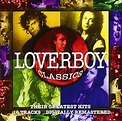 Loverboy - Classics - Their Greatest Hits: Loverboy: Amazon.in: Music}