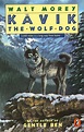Kavik the Wolf Dog by Walt Morey - Penguin Books Australia