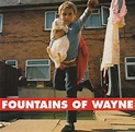 I Hate The 90s: FOUNTAINS OF WAYNE self titled 1996