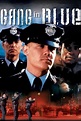 Gang in Blue (película 1996) - Tráiler. resumen, reparto y dónde ver ...