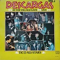 Tico All-Stars – Descargas At The Village Gate Live Vol. 1 (1966, Vinyl ...