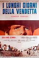 Los largos días de la venganza - Película 1967 - SensaCine.com