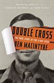 DOUBLE CROSS The True Story of the D-Day Spies by Ben Macintyre - The ...
