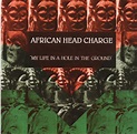 African Head Charge – My Life In A Hole In The Ground (1998, CD) - Discogs