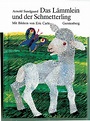 Das Lämmlein und der Schmetterling von Arnold Sundgaard - Buch - bücher.de