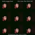 Mark Lanegan - Here Comes That Weird Chill Lyrics and Tracklist | Genius